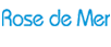 ������� ����� �ROSE de Mer�